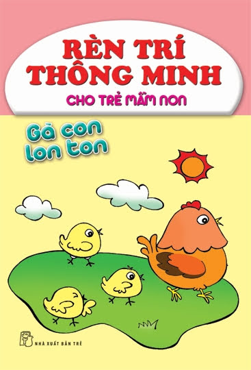Gà Con Lon Ton (NXB Trẻ 2011) - Kim Hằng, 28 Trang