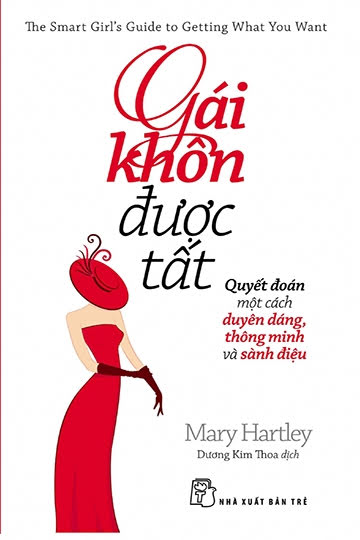 Gái Khôn Được Tất (NXB Trẻ 2017) - Mary Hartley, 252 Trang