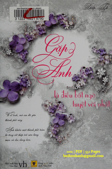 Gặp Anh Là Điều Bất Ngờ Tuyệt Vời Nhất (NXB Văn Học 2011) - Diệp Tử, 552 Trang