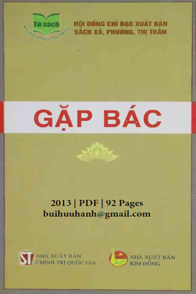Gặp Bác (NXB Chính Trị 2013) - Nguyễn Huy Tưởng, 92 Trang