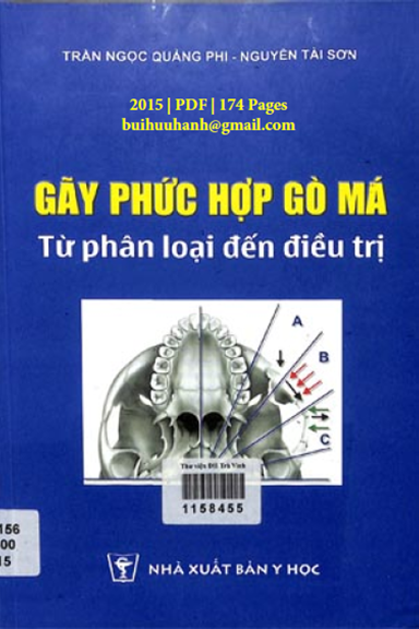 Gãy Phức Hợp Gò Má Từ Phân Loại Đến Điều Trị (NXB Y Học 2015) - Trần Ngọc Quảng Phi, 174 Trang