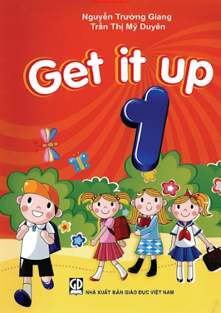 Get It Up 1 (NXB Giáo Dục 2016) - Nguyễn Trường Giang, 81 Trang