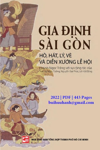 Gia Đình Sài Gòn Hò, Hát, Lý, Vè Và Diễn Xướng Lễ Hội (NXB Tổng Hợp 2022) - Huỳnh Ngọc Trảng