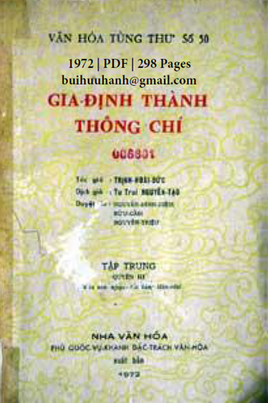 Gia Định Thành Thông Chí Tập Trung (NXB Phủ Quốc Vụ Khanh 1972) - Trịnh Hoài Đức, 298 Trang