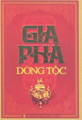 Gia Phả Dòng Tộc (NXB Văn Hóa Thông Tin 2008) - Hồ Đức Thọ, 193 Trang