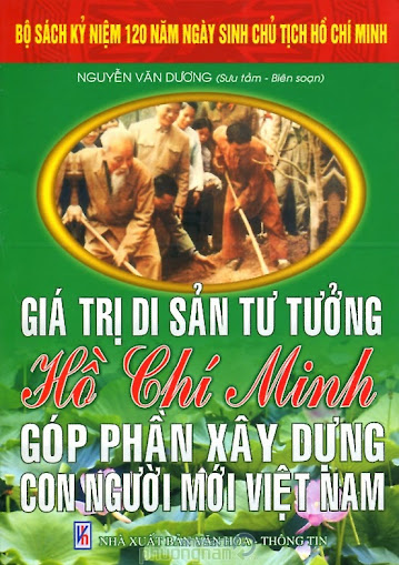 Giá Trị Di Sản Tư Tưởng Hồ Chí Minh Góp Phần Xây Dựng Con Người Mới Việt Nam - Nguyễn Văn Dương