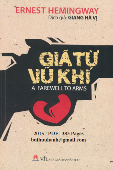Giã Từ Vũ Khí (NXB Văn Học 2015) - Ernest Hemingway, 383 Trang