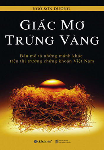 Giấc Mơ Trứng Vàng (NXB Lao Động Xã Hội 2010) - Ngô Sơn Dương, 269 Trang