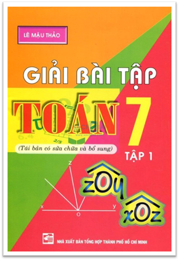 Giải Bài Tập Toán 7 Tập 1 (NXB Tổng Hợp 2014) - Lê Mậu Thảo, 164 Trang