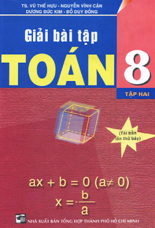 Giải Bài Tập Toán 8 Tập 2 (NXB Tổng Hợp 2014) - Vũ Thế Hựu, 136 Trang