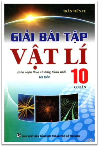 Giải Bài Tập Vật Lý 10 Cơ Bản (NXB Tổng Hợp 2014) - Trần Tiến Tự, 74 Trang