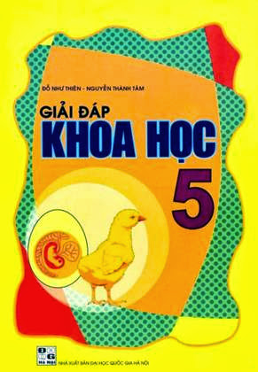 Giải Đáp Khoa Học 5 (NXB Đại Học Quốc Gia 2009) - Đỗ Như Thiên, 87 Trang