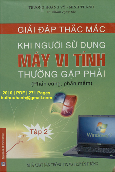 Giải Đáp Thắc Mắc Khi Người Sử Dụng Máy Vi Tính Thường Gặp Phải Tập 2 - Trương Hoàng Vỹ, 271 Trang