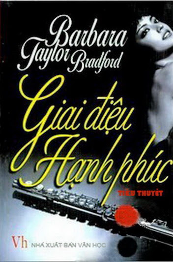 Giai Điệu Hạnh Phúc (NXB Văn Học 2008) - Barbara Taylor , 508 Trang