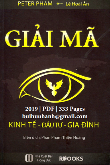 Giải Mã Kinh Tế-Đầu Tư-Gia Đình (NXB Hồng Đức 2019) - Lê Hoài Ân, 333 Trang