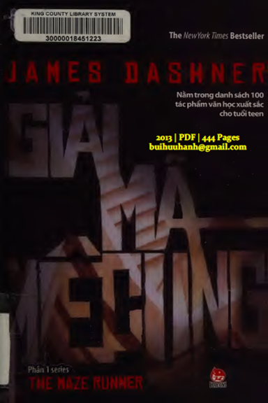 Giải Mã Mê Cung (NXB Kim Đồng 2013) - James Dashner, 444 Trang