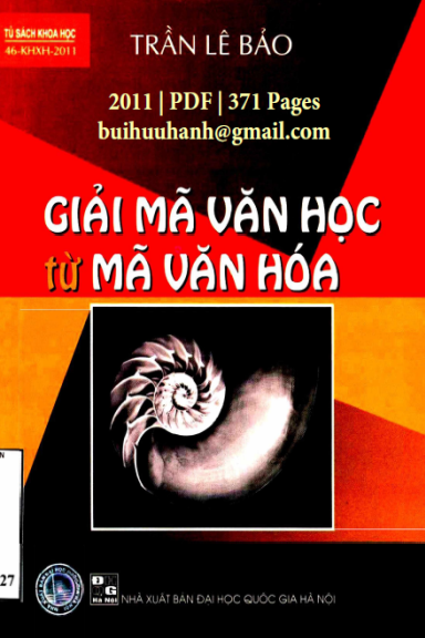 Giải Mã Văn Học Từ Mã Văn Hóa (NXB Đại Học Quốc Gia 2011) - Trần Lê Bảo, 371 Trang