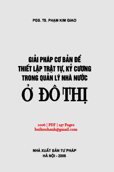 Giải Pháp Cơ Bản Để Thiết Lập Trật Tự, Kỷ Cương Trong Quản Lý Nhà Nước Ở Đô Thị - Phạm Kim Giao