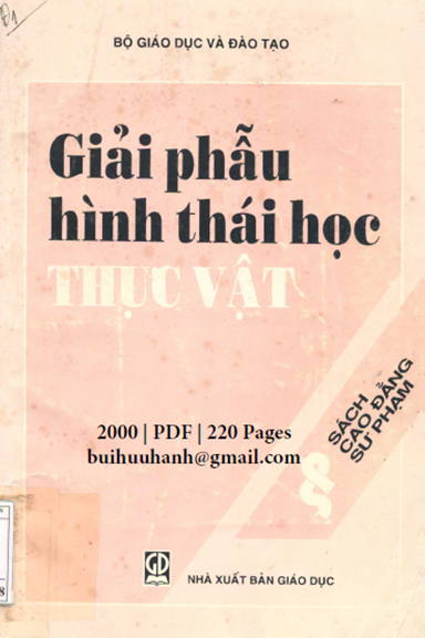 Giải Phẫu Hình Thái Học Thực Vật (NXB Giáo Dục 2000) - Hoàng Thị Sản, 220 Trang