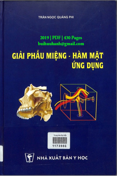 Giải Phẫu Miệng-Hàm Mặt Ứng Dụng (NXB Y Học 2019) - Trần Ngọc Quảng Phi, 430 Trang