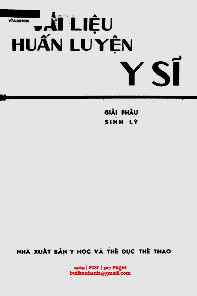 Giải Phẫu, Sinh Lý (NXB Y Học 1969) - Nguyễn Đức, 307 Trang