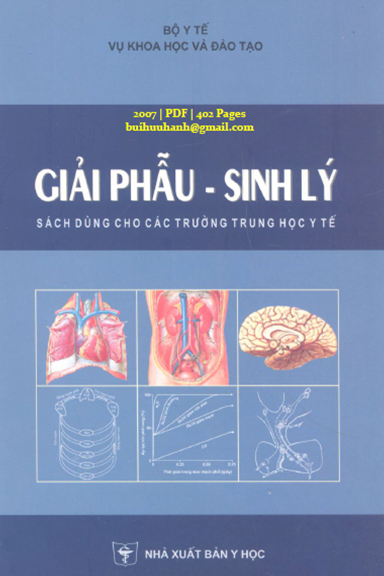 Giải Phẫu-Sinh Lý (NXB Y Học 2007) - Nguyễn Văn Huy, 402 Trang