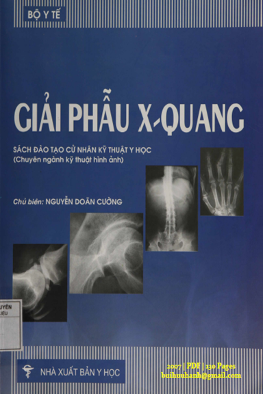 Giải Phẫu X Quang (NXB Y Học 2007) - Nguyễn Doãn Cường, 130 Trang