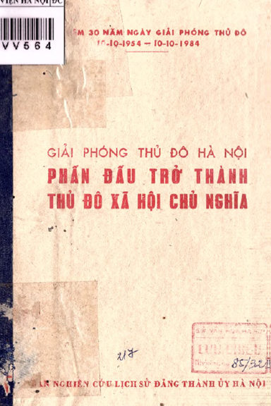 Giải Phóng Thủ Đô Hà Nội Phấn Đấu Trở Thành Thủ Đô XHCN (NXB Hà Nội 1983) - Nhiều Tác Giả, 124 Trang