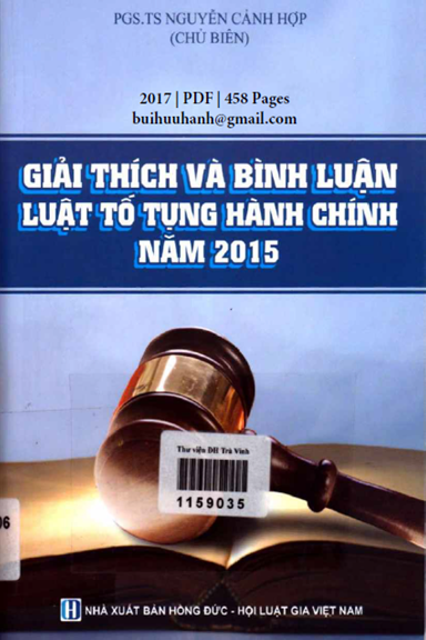 Giải Thích Và Bình Luận Luật Tố Tụng Hành Chính Năm 2015 (NXB Hồng Đức 2017) - Nguyễn Cảnh Hợp