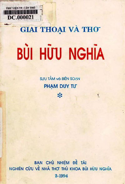 Giai Thoại Và Thơ Bùi Hữu Nghĩa (NXB Cần Thơ 1994) - Phạm Duy Tư, 192 Trang