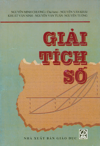 Giải Tích Số (NXB Giáo Dục 2009) - Nguyễn Minh Chương, 462 Trang
