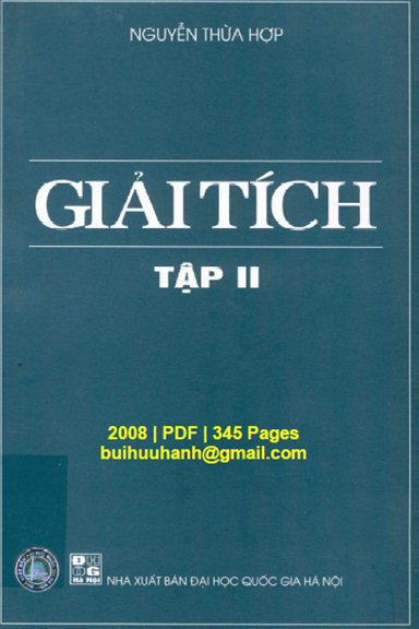 Giải Tích Tập 2 (NXB Đại Học Quốc Gia 2008) - Nguyễn Thừa Hợp, 345 Trang