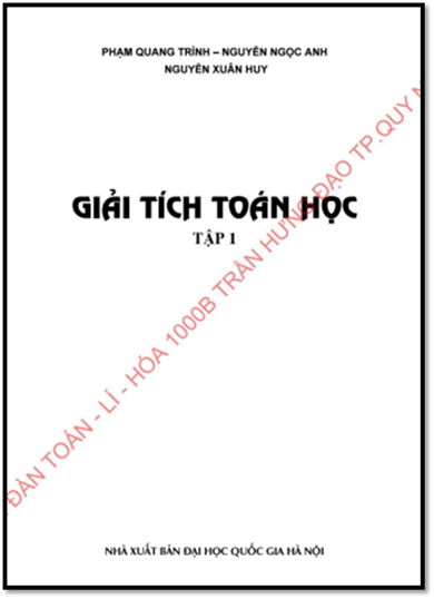 Giải Tích Toán Học Tập 1 (NXB Đại Học Quốc Gia 2016) - Phạm Quang Trình, 130 Trang