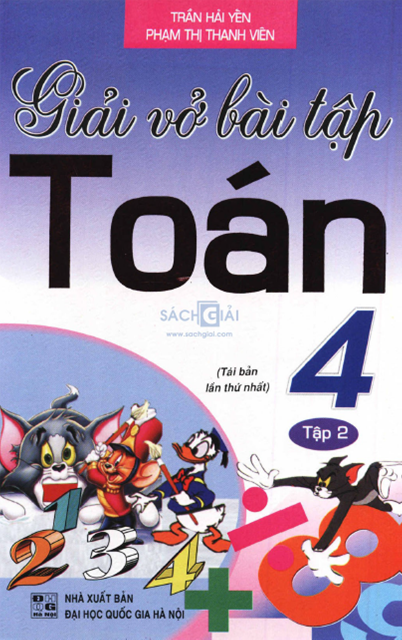 Giải Vở Bài Tập Toán 4 Tập 2 (NXB Đại Học Quốc Gia 2012) - Trần Hải Yến, 103 Trang