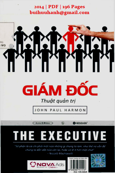 Giám Đốc-Thuật Quản Trị (NXB Thế Giới 2014) - John Paul Harmon, 196 Trang