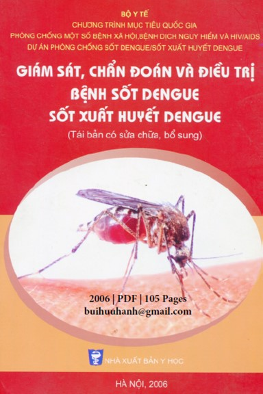 Giám Sát, Chẩn Đoán Và Điều Trị Sốt Dengue Sốt Xuất Huyết Dengue - Trịnh Quân Huấn, 105 Trang