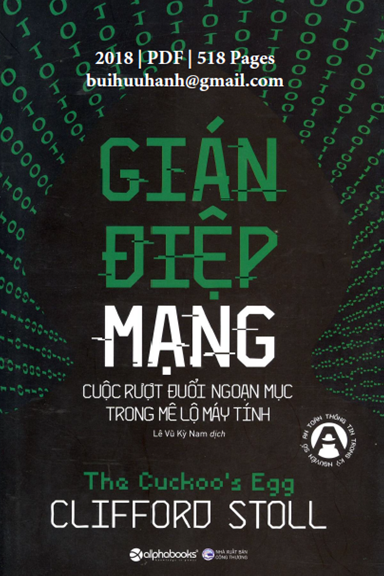 Gián Điệp Mạng (NXB Công Thương 2018) - Clifford Stoll, 518 Trang