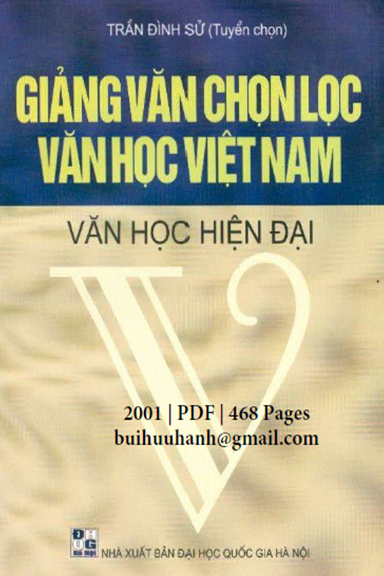 Giảng Văn Chọn Lọc Văn Học Việt Nam-Văn Học Hiện Đại (NXB Đại Học Quốc Gia 2001) - Trần Đình Sử