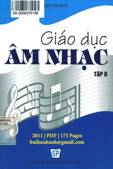 Giáo Dục Âm Nhạc Tập 2-Phương Pháp Giáo Dục Âm Nhạc (NXB Đại Học Sư Phạm 2011) - Phạm Thị Hòa