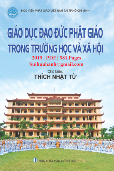 Giáo Dục Đạo Đức Phật Giáo Trong Trường Học Và Xã Hội (NXB Hồng Đức 2019) - Thích Nhật Từ, 581 Trang