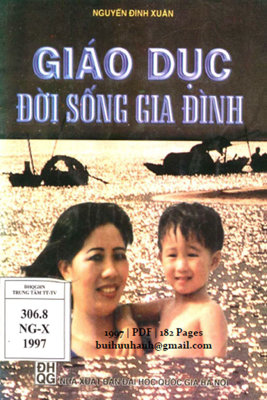 Giáo Dục Đời Sống Gia Đình (NXB Đại Học Quốc Gia 1997) - Nguyễn Đình Xuân, 182 Trang