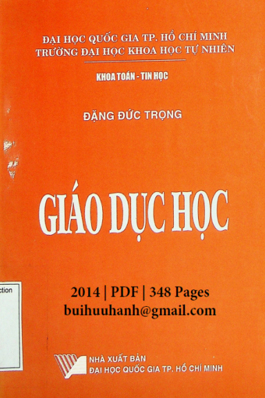 Giáo Dục Học (NXB Đại Học Quốc Gia 2014) - Đặng Đức Trọng, 348 Trang