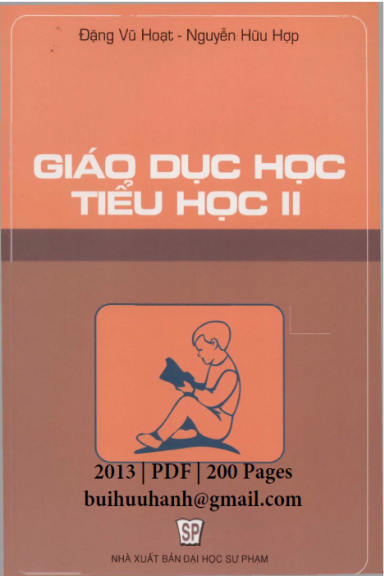 Giáo Dục Học Tiểu Học II (NXB Đại Học Sư Phạm 2013) - Đặng Vũ Hoạt, 200 Trang