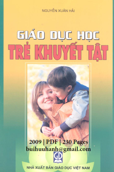 Giáo Dục Học Trẻ Khuyết Tật (NXB Giáo Dục 2009) - Nguyễn Xuân Hải, 230 Trang