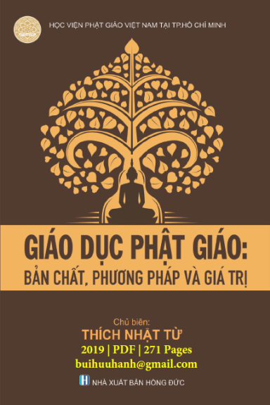Giáo Dục Phật Giáo-Bản Chất, Phương Pháp Và Giá Trị (NXB Hồng Đức 2019) - Thích Nhật Từ, 271 Trang