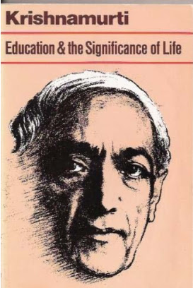 Giáo Dục Và Ý Nghĩa Của Sống (NXB Hoa Kỳ 2011) -  J. Krishnamurti, 134 Trang