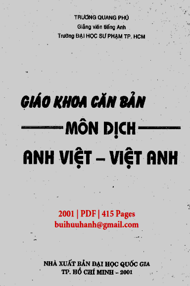 Giáo Khoa Căn Bản Môn Dịch Anh Việt-Việt Anh (NXB Đại Học Quốc Gia 2001) - Trương Quang Phú