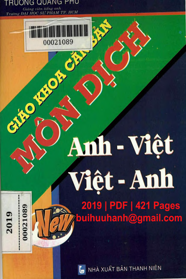 Giáo Khoa Căn Bản Môn Dịch Anh Việt-Việt Anh (NXB Thanh Niên 2019) - Trương Quang Phú, 421 Trang