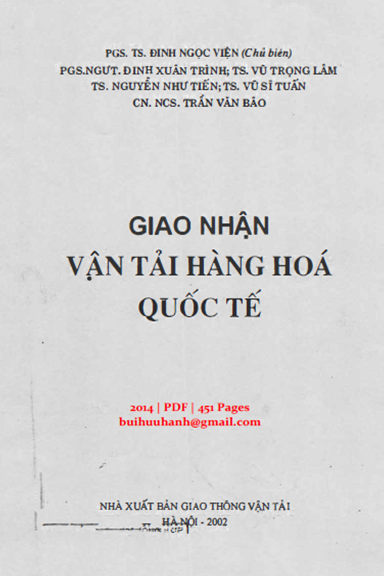 Giao Nhận Vận Tải Hàng Hóa Quốc Tế (NXB Giao Thông Vận Tải 2014) - Đinh Ngọc Viện, 451 Trang
