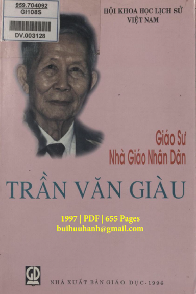 Giáo Sư Nhà Giáo Nhân Dân Trần Văn Giàu (NXB Giáo Dục 1997) - Phạm Văn An, 655 Trang